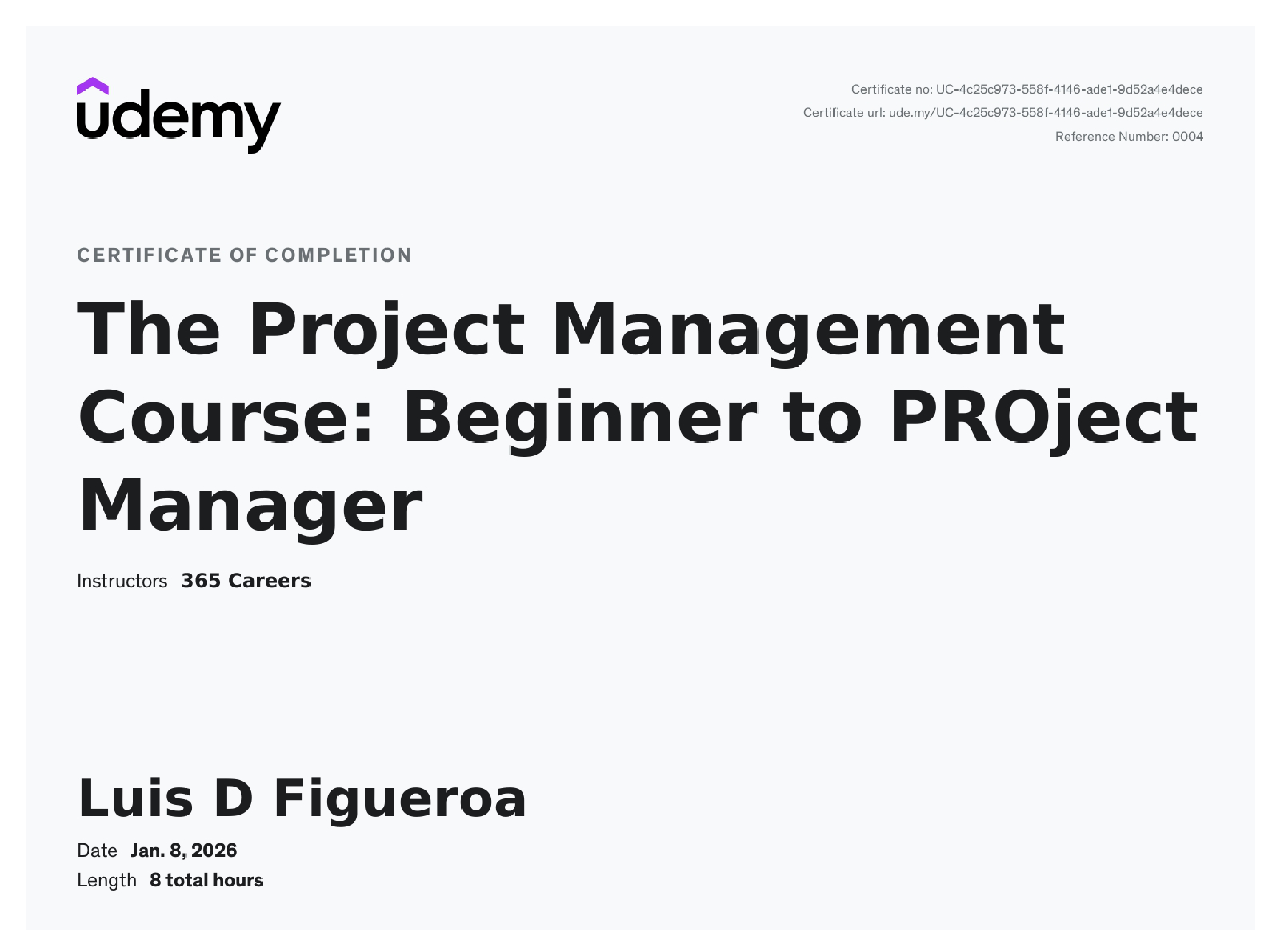 The Project Management Course: Beginner to PROject Manager certificate